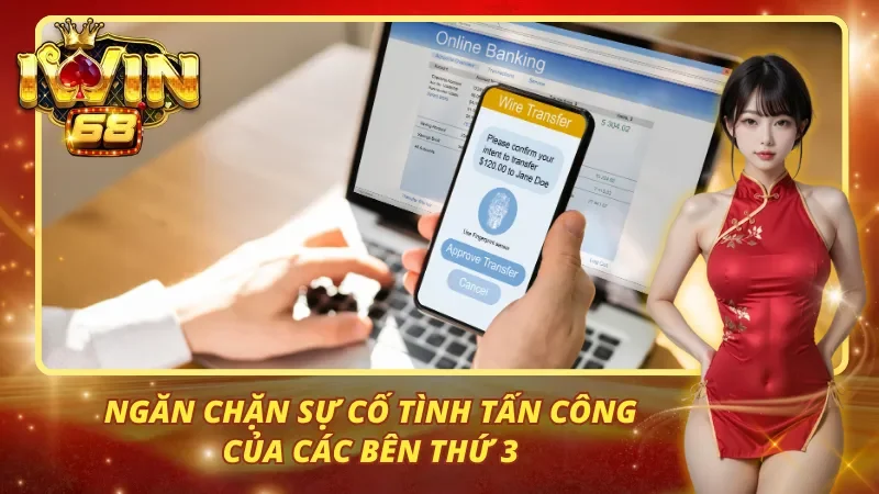 Ngăn chặn sự cố tình tấn công của các bên thứ 3