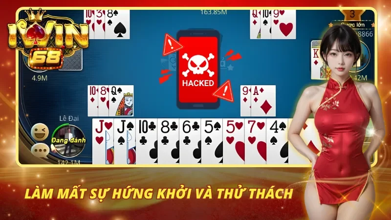 Làm mất sự hứng khởi và thử thách