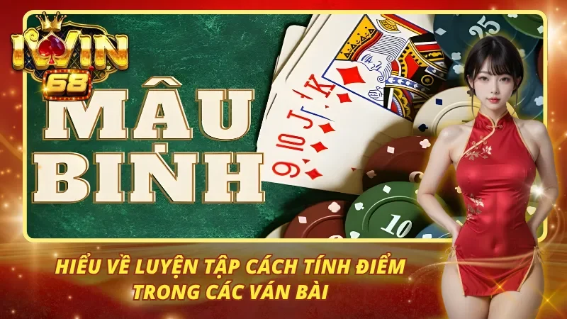 Hiểu về luyện tập cách tính điểm trong các ván bài