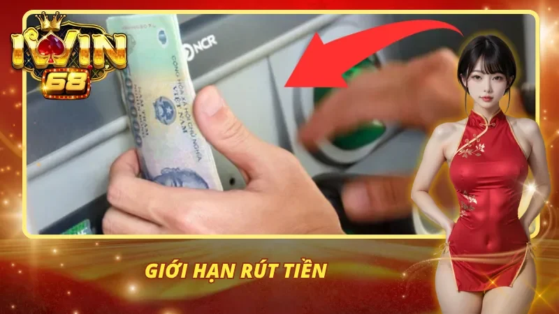 Vấn đề về giới hạn rút tiền