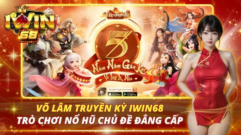 Võ Lâm Truyền Kỳ Iwin68